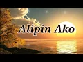 Download Lagu Alipin Ako - Liezel Garcia (Lyrics)