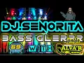 Download Lagu DJ SENORITA BASS GLERR // JINGLE ALVA'R AUDIO with 69 PROJECT //
