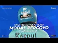 Download Lagu Unofficial Music Video - Modal Percoyo by Ndarboy Genk