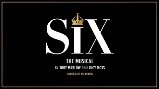 Download SIX the Musical - Six (from the Studio Cast Recording) MP3