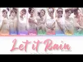 Download Lagu Girls’ Generation (少女時代) Let It Rain Color Coded Lyrics (Han/Rom/Eng)