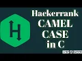 Camel case hackerrank solution in C BE A GEEK Hindi
