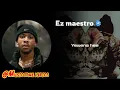 EZ MAESTRO[lyrics] UNRELEASED tjoo‼️🔥🔥🥵