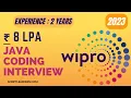Wipro Coding Interview Experience 2023 Important Java coding Interview Questions CTC 8 LPA