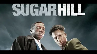 SUGAR HILL 1994 FULL MOVIE 