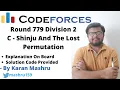Codeforces Round 779 Division 2 Problem C Shinju And The Lost Permutation Solution Editorial