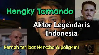 Download Hengky Tornando (aktor legendaris Indonesia) MP3