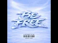 Be Free