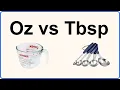 Tablespoons vs Ounces What s the Difference