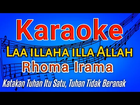 Download MP3 LAILAHAILLALLAH KARAOKE (Rhoma Irama) LIRIK