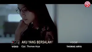 Download Aku yang bersalah (Thomas Arya) MP3