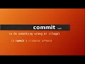 commit Meaning of commit Definition of commit Pronunciation of commit