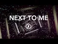 Download Lagu 2Scratch - Next To Me (ft. Rob Jarrah) {Lyrics Video} [Magic Free Release]