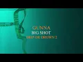 Download Lagu Gunna - Big Shot [Official Audio]