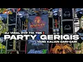 DJ GERIGIS X UN GRR SLOW KANE BASS PARTY KARNAVAL VIRAL TIK TOK‼️ KARI MANIS KURANG MANIS #trending