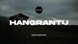 Download Donkgedank - HANGRANTU (Backsound Nusantara) Tema Sad Epic MP3