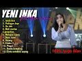Download Lagu YENI INKA \