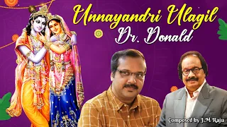 krishna unnayandri ulagil dr donald mary john media