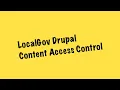 Enabling Content Access Control in LocalGov Drupal