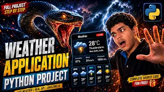 Build a Weather App in Python Complete Python Project with API Beginner to Advanced