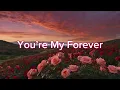 Lagu You're My Forever - A Romantic Power Ballad Song πΆ Music for everlasting Love