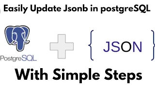 Update jsonb data in PostgreSQL 2022 Class - 17