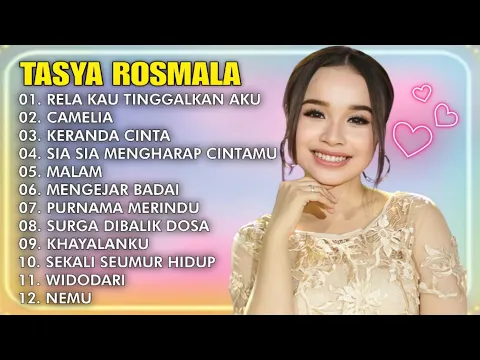 Download MP3 RELA KAU TINGGALKAN AKU, CAMELIA - TASYA ROSMALA TERBARU TERPOPULER FULL ALBUM ADELLA 2024