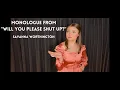 Savanna Worthington Performs Comedic Monologue from Will You Please Shut Up