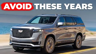 These Cadillac Escalade Years Are WORTHLESS in 2026 One Has 364 Complaints