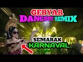Download Lagu 🔴Gebyar❗ DJ Dangdut Remix‼️  Tampil bersama Karnaval Hari Ini@musikkampungsanggulan