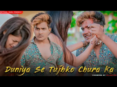 Download MP3 Duniya Se Tujhko Chura Ke | Sad Love Story| Guru | Rakh Lena Dil Main Chhipa Ke| Hindi Hit Song 2020
