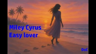 miley cyrus easy lover extended lyrics