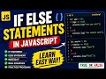 JavaScript If Else Statements Tutorial for Beginners Learn JS Conditions