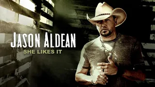 jason aldean she likes it official audio