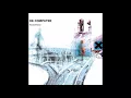 Radiohead - Airbag Paranoid Android