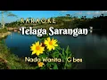 KARAOKE KERONCONG | Lgm. TELAGA SARANGAN | Nada : Gbes