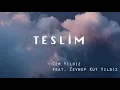 Cem Yıldız ft. Zeynep Yıldız - Teslim (Official Video) 
