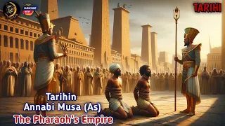 tarihin annabi musa as the story of prophet musa as from pharaoh s empire