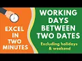 Calculate Working Days Between Two Dates in Excel excluding Weekend Holidays