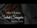 Lagu SALAH SANGKA || Nurul Cholidania [pop chestra version]