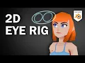 How to Rig 2D Eyes in Blender Step-by-Step