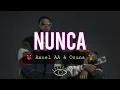 Download Lagu Anuel AA \u0026 Ozuna - Nunca (Letra/Lyrics)