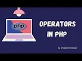 Operators in PHP PHP Tutorials for beginners Papaya Coders