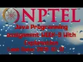NPTEL Programming in Java Week-9 All Assignments 2019 Explained