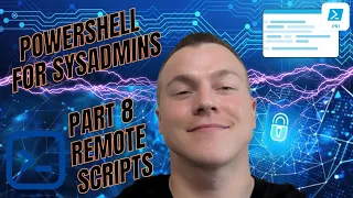 Powershell for sysadmins chapter 8