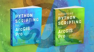 Python Scripting 3e and Advanced Python Scripting 2e for ArcGIS Pro Trailer
