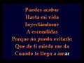 Karaokanta - Intocable - Eres mi droga