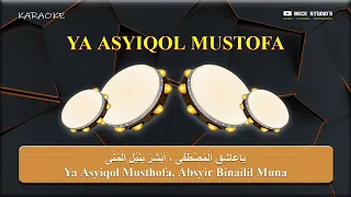Karaoke Banjari || Ya Asyiqol Mustofa (Lirik)