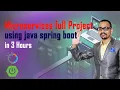 Microservices full Project using java spring boot and spring cloud in 3 Hours