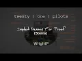Download Lagu twenty one pilots - Implicit Demand For Proof (Stems)